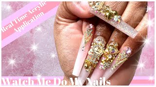 Real-Time Acrylic Application: Watch Me Do My Nails - Beginner-Friendly Bling Nail classy junk nails