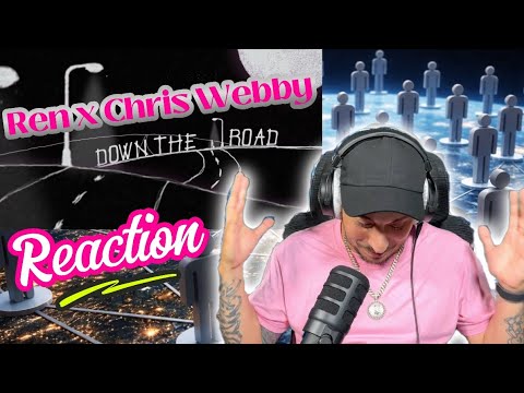 Pure FIRE! | Ren x Chris Webby "Down the Road" Reaction