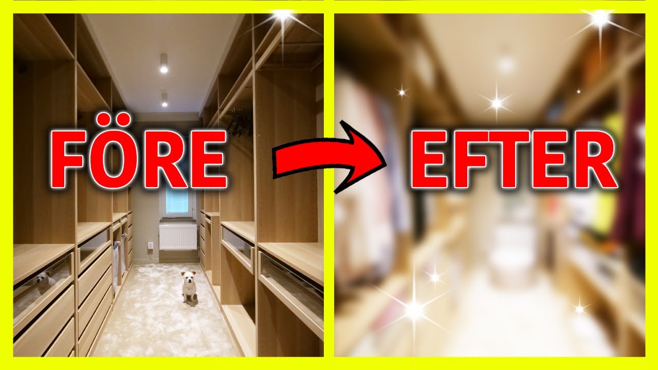 ORGANISERAR VÅR WALK IN CLOSET!!!