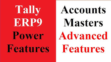 Accounting Features set up for Masters  in Tally ERP9 | Accounts Master Configuration in Tally ERP 9