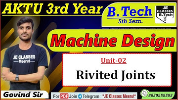 🔥01 Machine Design AKTU B.Tech 5th Semester Unit-02 LEC-01 Class || JE CLASSES B.Tech