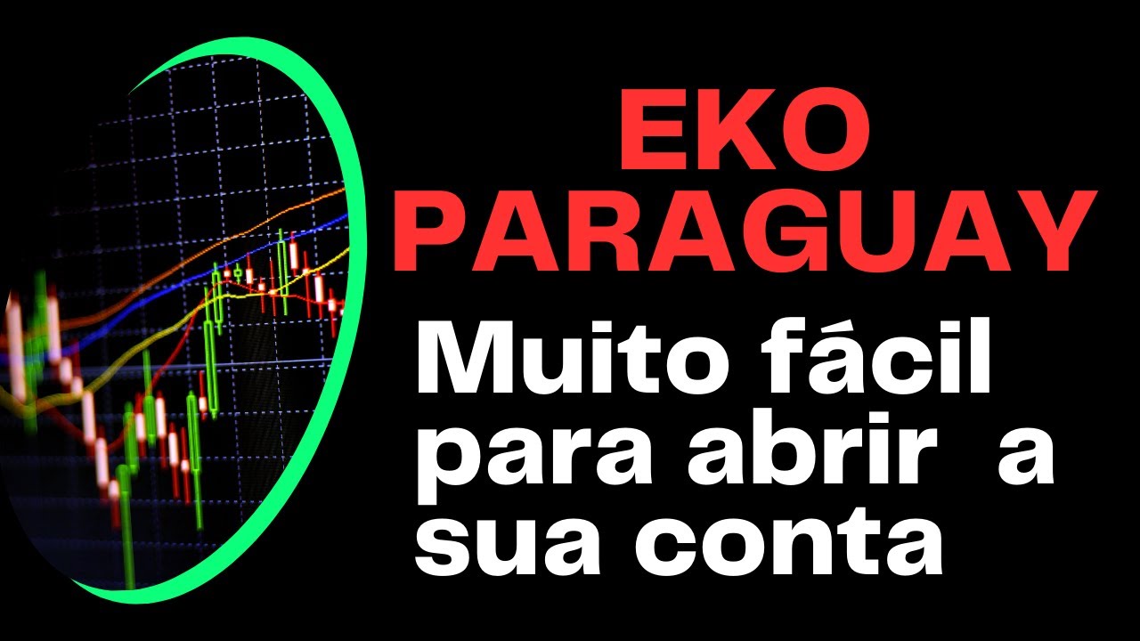 O Banco Digital Mais Fácil de Abrir Conta no Paraguai: Eko Paraguai