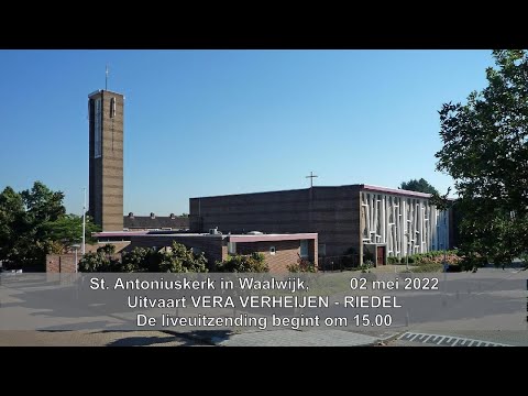 St Antoniuskerk Waalwijk, 2 mei 2022, uitvaart mevr. VERA VERHEIJEN - RIEDEL