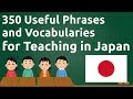 350 Useful Phrases and Vocabs for Teaching in Japan