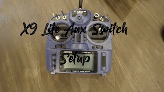 How To Setup Aux Switches On The Taranis X9 Lite