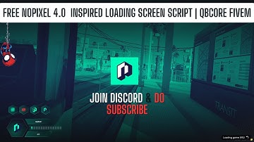 FREE NOPIXEL 4.0  INSPIRED LOADING SCREEN SCRIPT | QBCORE FIVEM