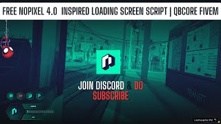 FREE NOPIXEL 4.0  INSPIRED LOADING SCREEN SCRIPT | QBCORE FIVEM