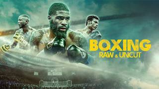 BOXING: RAW & UNCUT | Official Trailer | Documentary | Stephen Fulton, Chris Colbert & Michel Rivera
