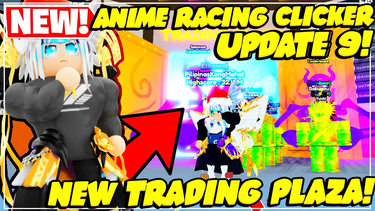 Anime Racing Clicker Codes: [Trading Booth] Update [January 2023