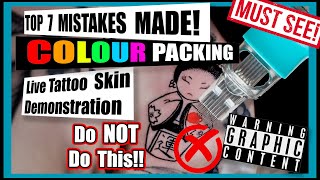 Tattoo Color Packing Tips For Beginners! Top 7 Mistakes!