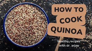 How to Cook Quinoa - Healthy Recipes