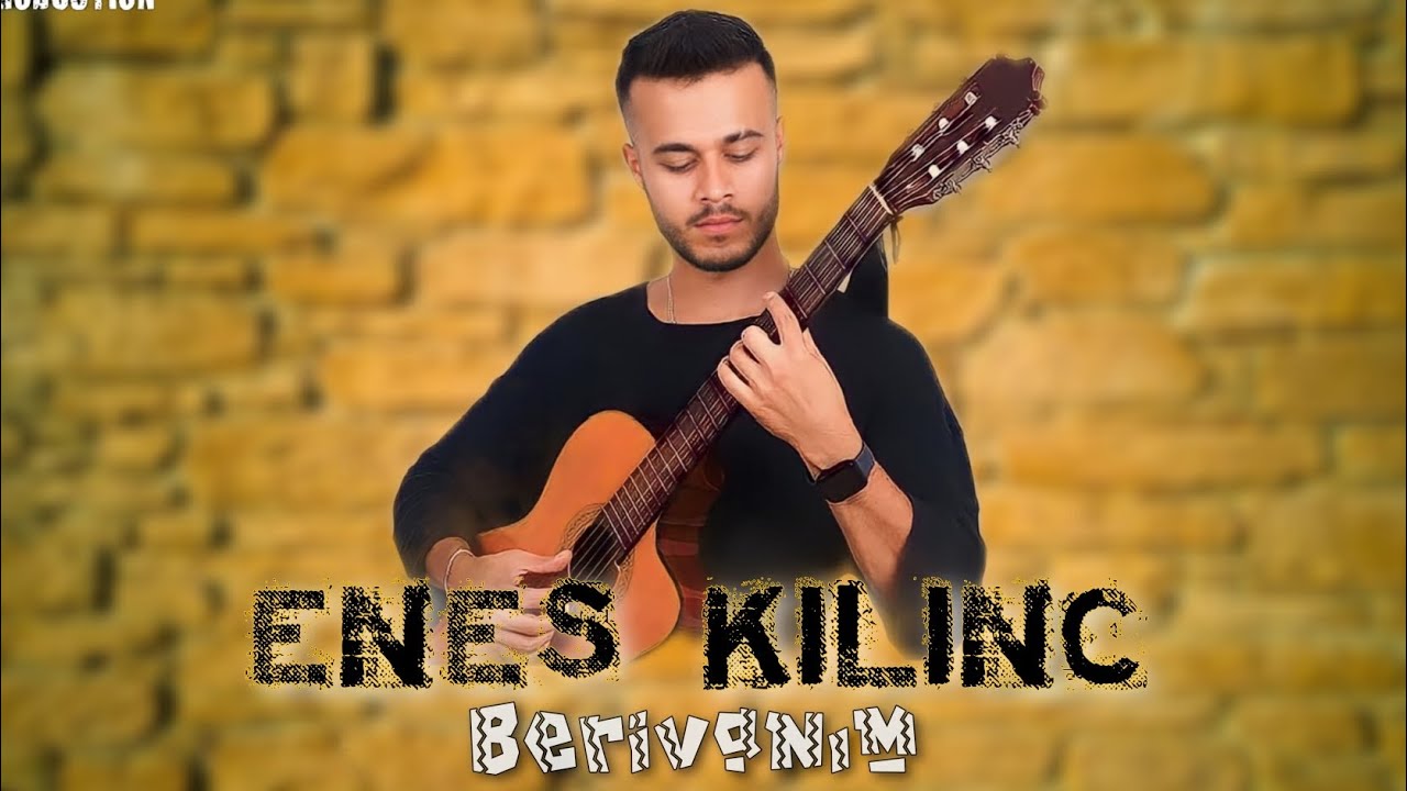 Enes Kılınç - Berivanım Akustik