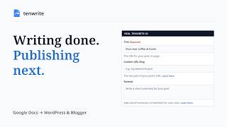 Google Docs to WordPress & Blogger | Meet Tenwrite
