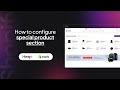 Hongo Shopify Theme - How to configure special product section?