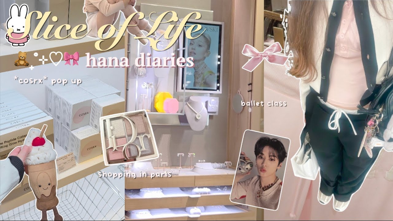 🎀 slice of life: ballet prep, COSRX pop-up & shopping in paris ♡ (HANA’S DIARIES)