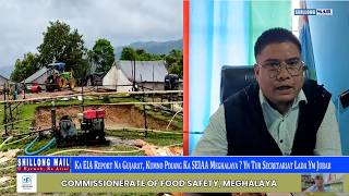 Ka EIA Report Na Gujarat, Kumno Pdiang Ka SEIAA Meghalaya ? Yn Tur Secretariat Lada Ym Jubab