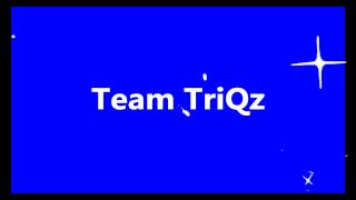 Intro Team Triqz 2 4K