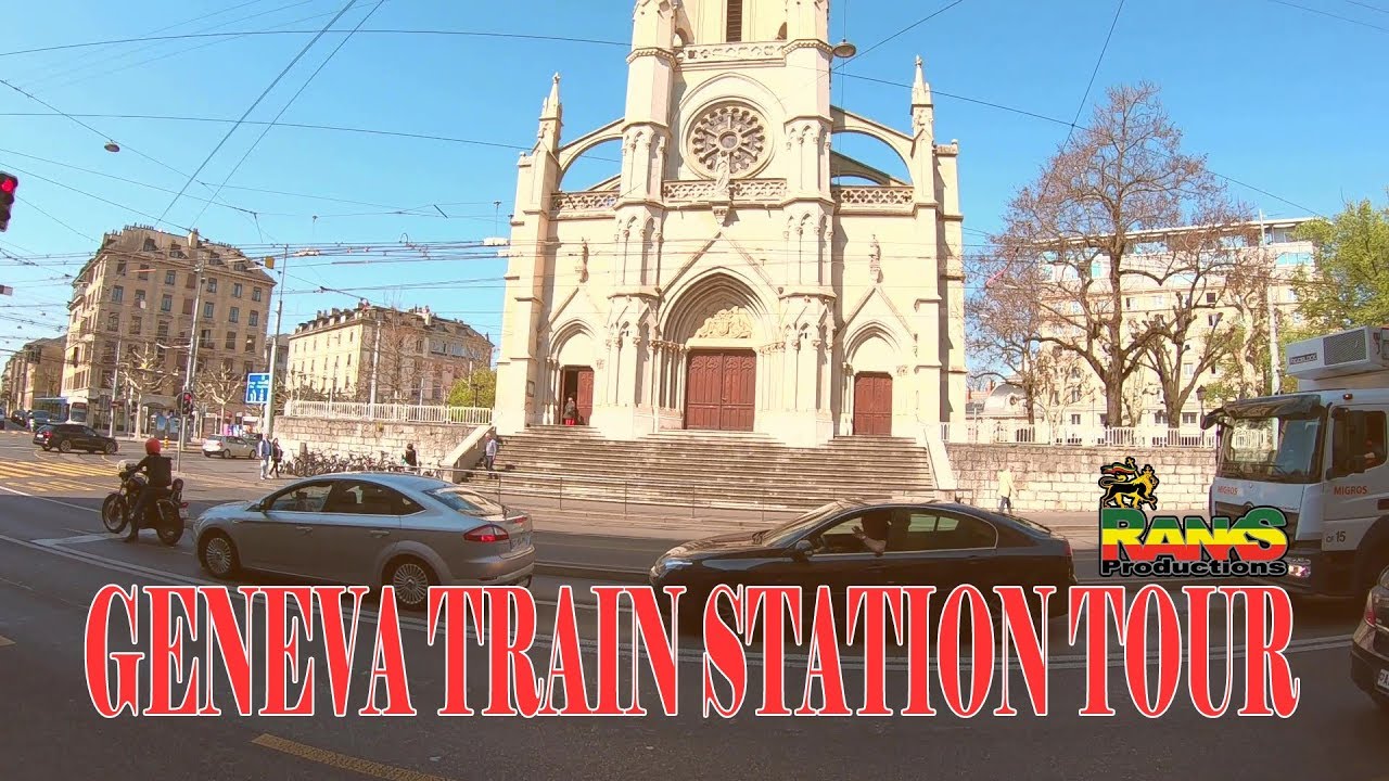 GENEVA TRAIN STATION TOUR YouTube