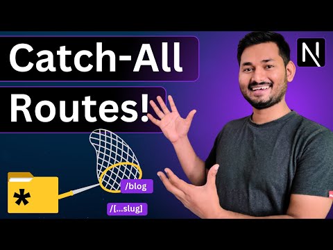 Catch All Routes