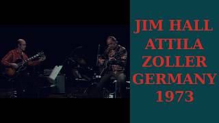 JIM HALL - ATTILA ZOLLER - GERMANY 1973
