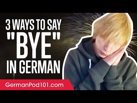 3 Ways to Say Bye in German