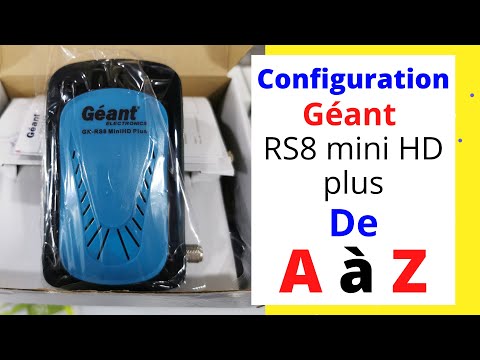 Configuration Géant RS8 mini HD plus de A à Z | إعداد و تفعيل جهاز جيون من الألف إللى الياء