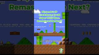 Nintendo's IP Crackdown: Could Super Mario Bros. Remastered Be Next?