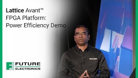 Lattice Avant™ FPGA Platform Power Efficiency Demo
