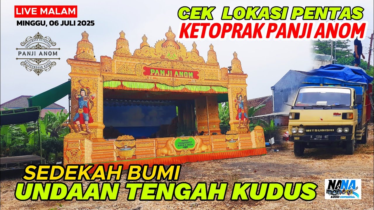 CEK LOKASI KETOPRAK PANJI ANOM UNDAAN TENGAH KUDUS