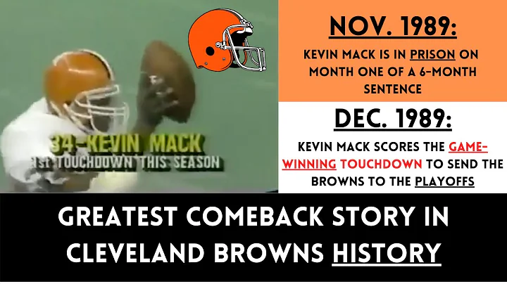 Kevin Mack: The GREATEST Comeback Story in Clevela...