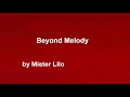 Mister lilo  beyond melody