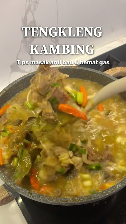 RESEP TENGKLENG KAMBING | No Bau, Hemat Gas 🔥