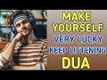 Keep Listening This Dua To Make Yourself Super Rich Very Powerful Prayer Insha Allah