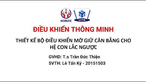 Mô phỏng mờ giữ cân bằng cho hệ con lắc ngược bằng Matlab Simulink