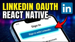 How to authorize with LinkedIn OAuth for React Native - Beginner Guide