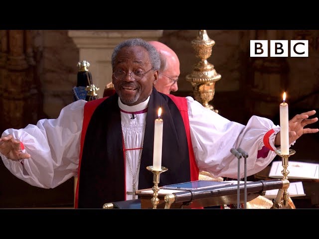 Love is the way | Bishop Michael Curry's captivating sermon  - The Royal Wedding - BBC