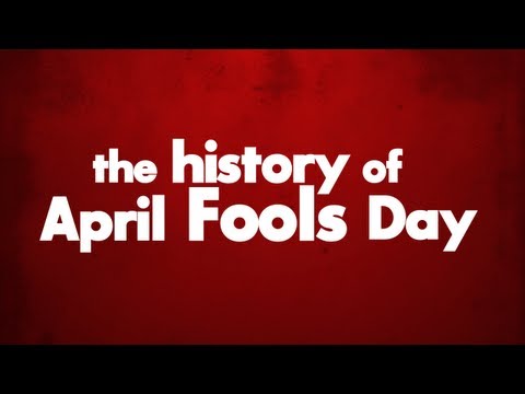 The History of April Fools Day