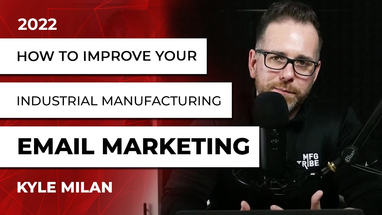 Email Marketing Strategy for Industrial and Manufacturing Companies