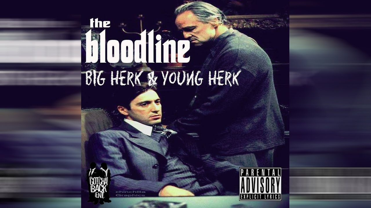 Big Herk & Young Herk | The Concept Behind "Bloodline" | Gotcha Back Ent.