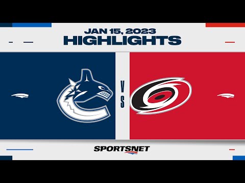 NHL Highlights | Canucks vs. Hurricanes - January 15, 2023