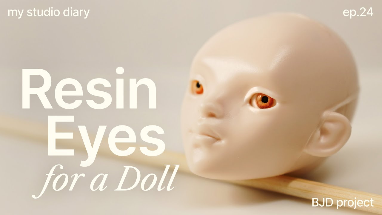 Resin Eyes for BJD Doll • DIY • my studio diary