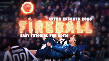 Fireball Tutorial for Edits *EASY* | After Effects