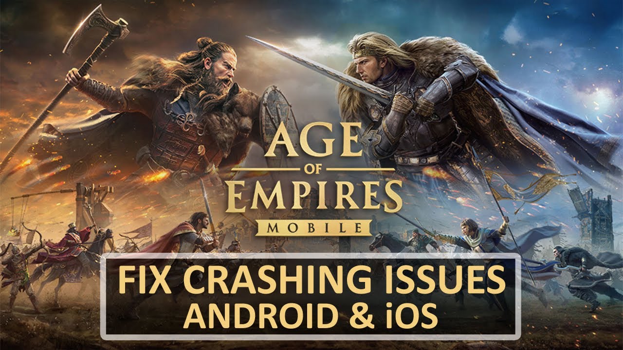How To Fix Age of Empires Mobile Crashing on Android and iOS - YouTube
