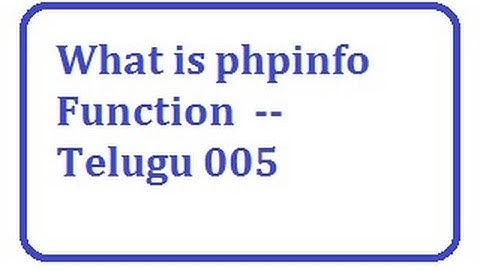 What is phpinfo function Telugu 05-vlr training 0084