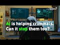 AI Is Supercharging Crime - and Police Are Fighting Back