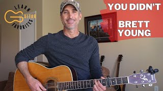 You Didn't - Brett Young - Guitar Lesson | Tutorial