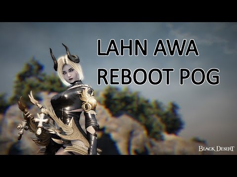 Lahn Awa Goes Brr BDO Rework Combo Orcs Grind