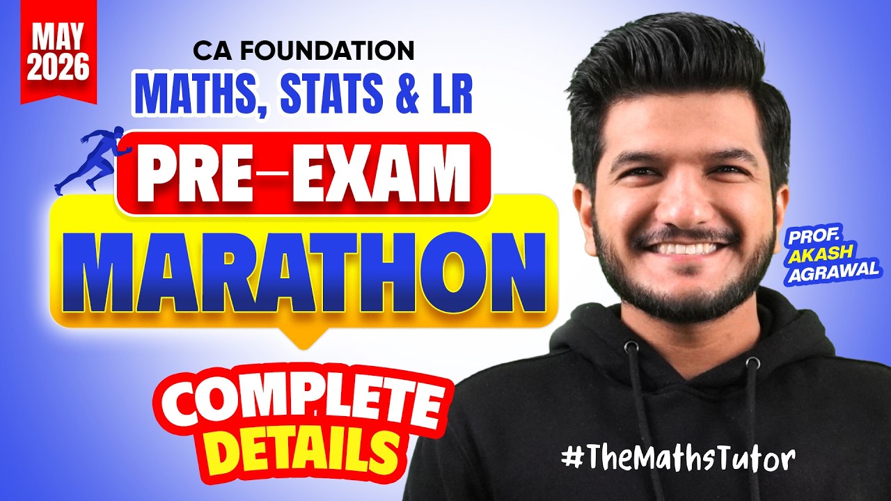 Pre Exam Marathon CA Foundation Maths Revision May 2026 | Quantitative ...