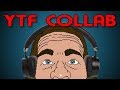The YTF Collab