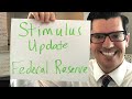 Stimulus Update: Federal Reserve Applying Pressure To Help The People.